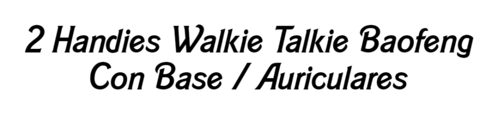 2-Handies-Walkie-Talkie-Baofen-1-12-2023 (1)